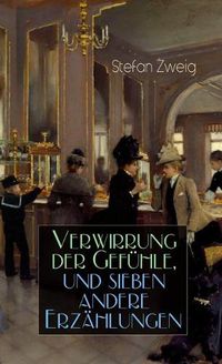 Cover image for Verwirrung Der Gef hle, Und Sieben Andere Erz hlungen