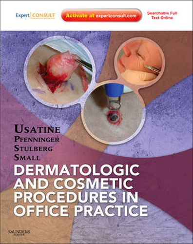 Cover image for Dermatologic and Cosmetic Procedures in Office Practice: Expert Consult - Online and Print