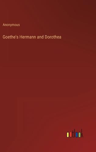 Cover image for Goethe's Hermann and Dorothea