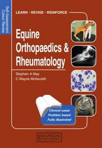 Cover image for Equine Orthopaedics and Rheumatology: Self-Assessment Color Review