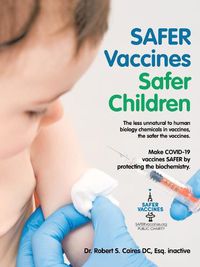 Cover image for Safer Vaccines Safer Children