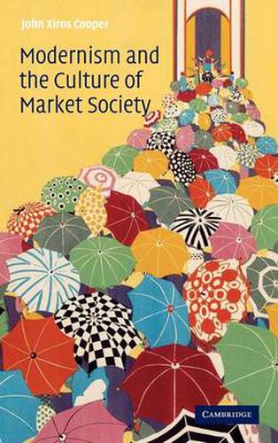 Cover image for Modernism and the Culture of Market Society