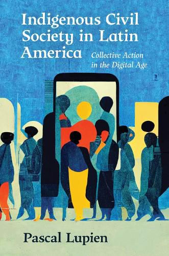 Cover image for Indigenous Civil Society in Latin America