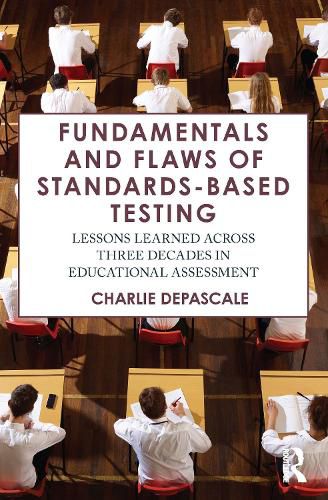 Cover image for Fundamentals and Flaws of Standards-Based Testing