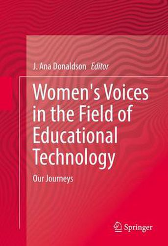 Cover image for Women's Voices in the Field of Educational Technology: Our Journeys