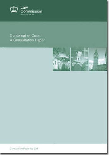 Contempt of court: a consultation paper