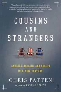 Cover image for Cousins and Strangers: America, Britain, and Europe in a New Century