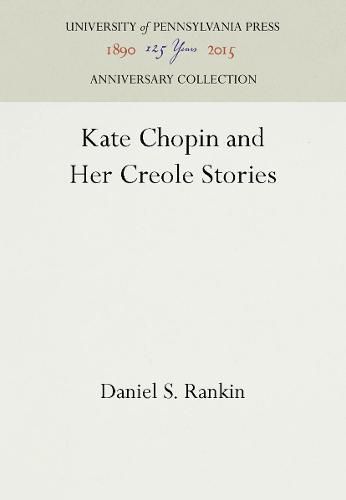 Cover image for Kate Chopin and Her Creole Stories