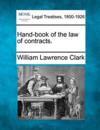 Cover image for Hand-Book of the Law of Contracts.