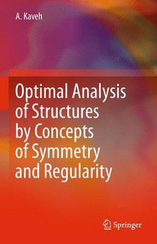 Cover image for Optimal Analysis of Structures by Concepts of Symmetry and Regularity