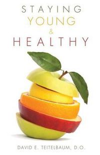 Cover image for Staying Young and Healthy