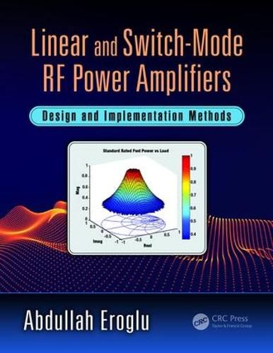 Cover image for Linear and Switch-Mode RF Power Amplifiers: Design and Implementation Methods