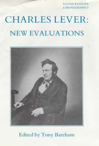 Cover image for Charles Lever: New Evaluations