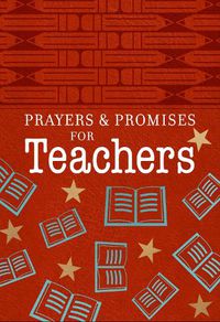 Cover image for Prayers & Promises for Teachers