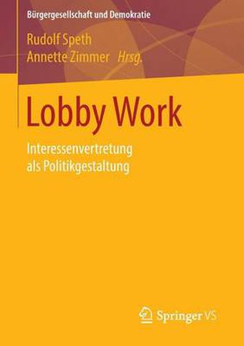 Cover image for Lobby Work: Interessenvertretung ALS Politikgestaltung