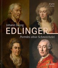 Cover image for Johann Georg Edlinger: Portrats Ohne Schmeichelei