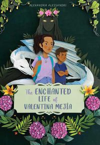 Cover image for The Enchanted Life of Valentina Mejia