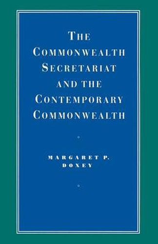 Cover image for The Commonwealth Secretariat and the Contemporary Commonwealth