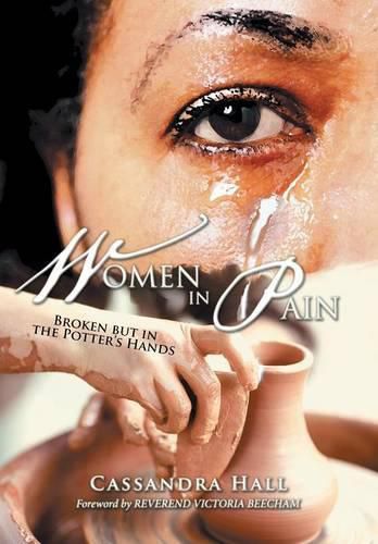 Women in Pain: Broken but in the Potter's Hands