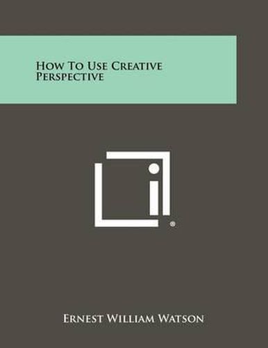 Cover image for How to Use Creative Perspective