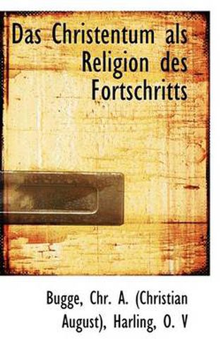 Cover image for Das Christentum Als Religion Des Fortschritts