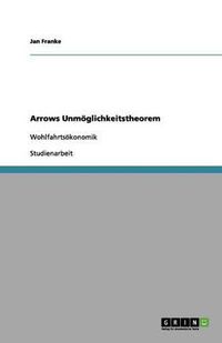 Cover image for Arrows Unmoeglichkeitstheorem