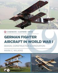 Cover image for German Fighter Aircraft in World War I: Design, Construction and Innovation