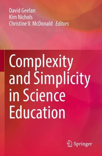 Cover image for Complexity and Simplicity in Science Education
