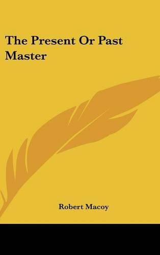 Cover image for The Present or Past Master