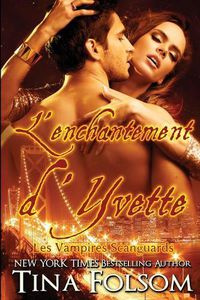 Cover image for L'enchantement d'Yvette