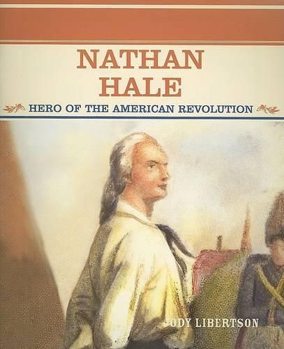 Cover image for Nathan Hale: Hero of the American Revolution
