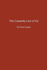 Cover image for The Cowardly Lion of Oz