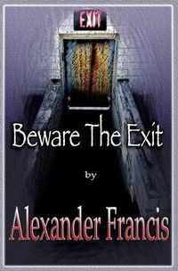 Cover image for Beware The Exit