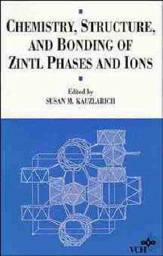 Cover image for Chemistry Structure & Bonding of Zintl Phases & Ions