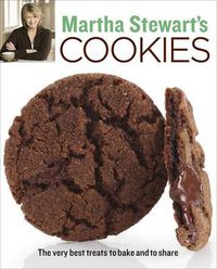 Cover image for Martha Stewart's Cookies: The Very Best Treats to Bake and to Share: A Baking Book