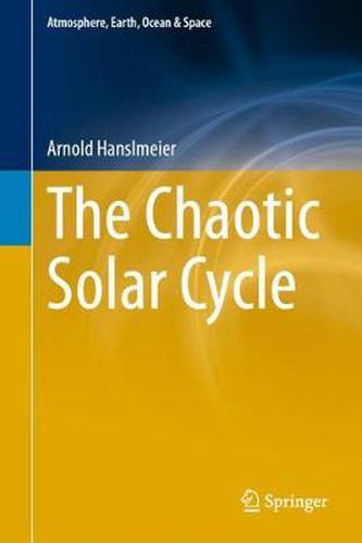 Cover image for The Chaotic Solar Cycle