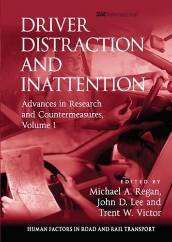 Cover image for Driver Distraction and Inattention: Advances in Research and Countermeasures, Volume 1