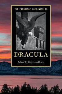 Cover image for The Cambridge Companion to Dracula