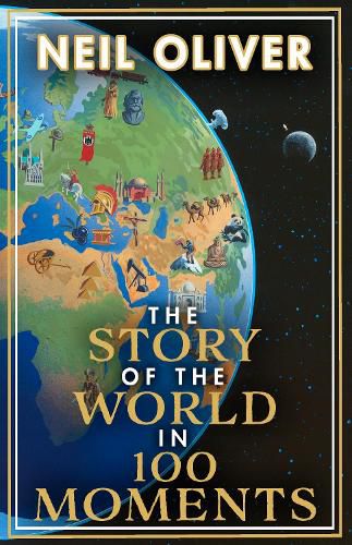 Cover image for The Story of the World in 100 Moments
