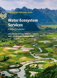 Cover image for Water Ecosystem Services: A Global Perspective