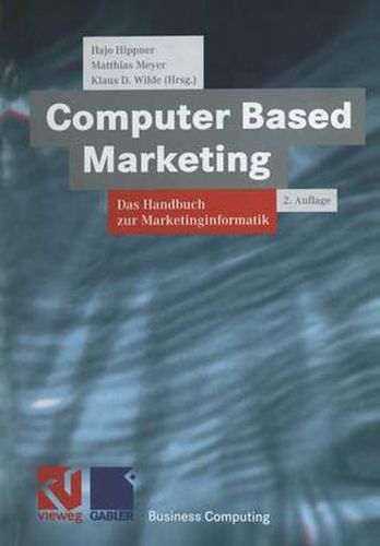 Cover image for Computer Based Marketing: Das Handbuch Zur Marketinginformatik