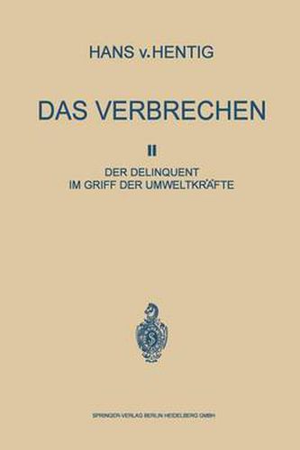 Cover image for Das Verbrechen II: Der Delinquent Im Griff Der Umweltkrafte