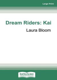 Cover image for Dream Riders: Kai