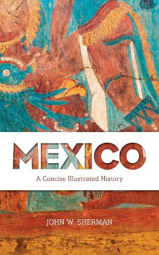 Cover image for Mexico: A Concise Illustrated History