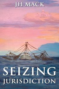 Cover image for Seizing Jurisdiction