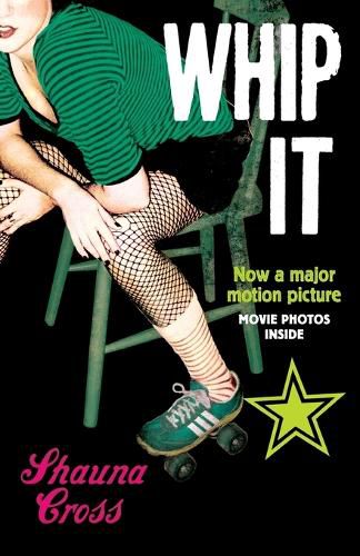 Cover image for Whip It: Film Tie-In