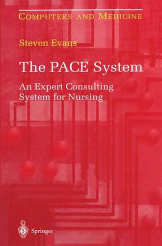 Cover image for The PACE System: An Expert Consulting System for Nursing