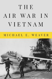 Cover image for The Air War in Vietnam