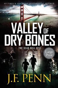 Cover image for Valley of Dry Bones: Large Print Edition