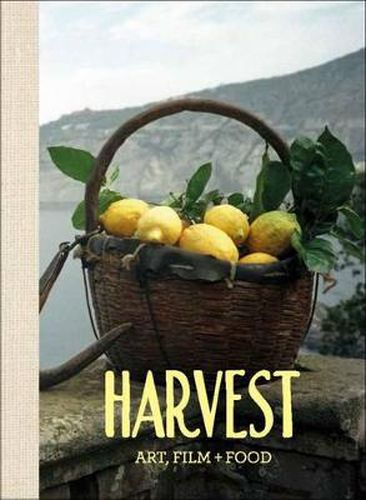 Harvest: Art, Film and Food